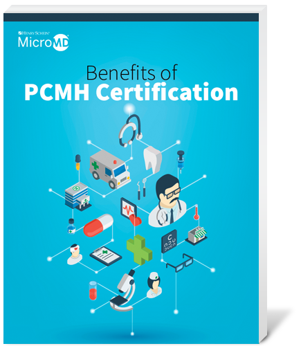 MicroMD - Benefits of PCMH Certification